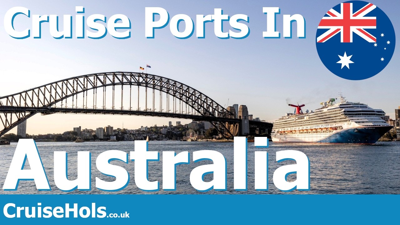 Australia Cruise Ports | CruiseHols Guide To Australian Cruise Ports