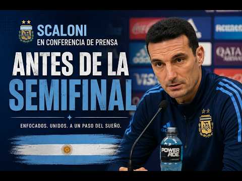 Lionel Scaloni at the pre-semifinal press conference, 2026 World Cup.