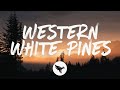Colby Acuff - Western White Pines (Lyrics)