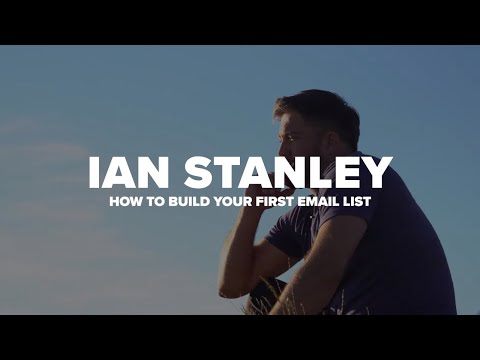 How to Build an Email List From Scratch - Ian Stanley | Email Marketing Tutorial