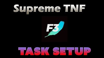 F3ATHER Mobile Supreme TNF Task Setup