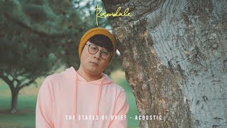 Rosendale - The Stages of Grief (The Acoustic Album)