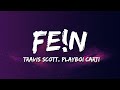 Travis scott  fen lyrics ft playboi carti