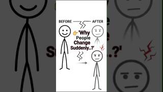 Why people change suddenly..?🤔||#psychology #mindset #humanbehavior #shorts@Insight_to_inspire