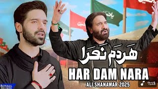 Download Lagu Har Dum Nara  |  Ali Shanawar Noha 2025 | Nadeem Sarwar  #foryou #islam MP3