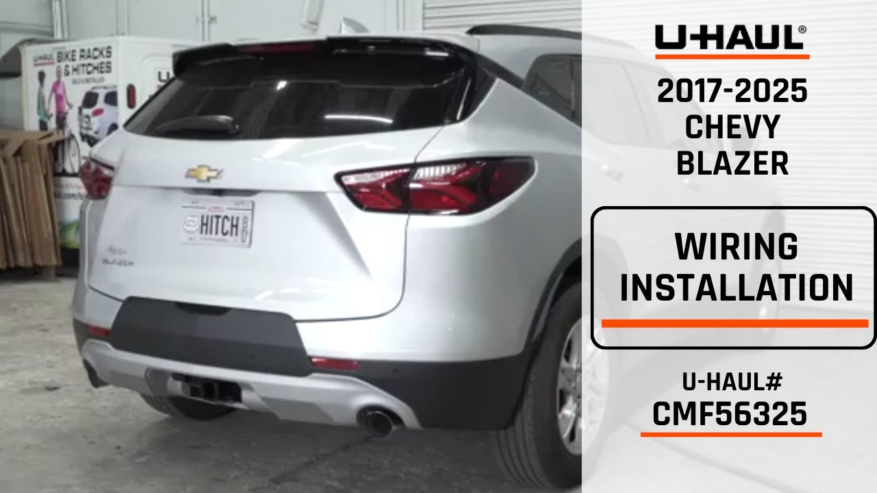 20192024 Chevy Blazer UHaul Trailer Wiring Installation CMF56325