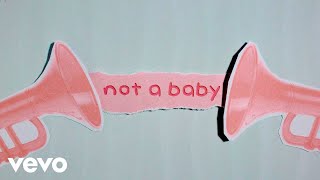 Brye - Not a Baby (Official Lyric Video)