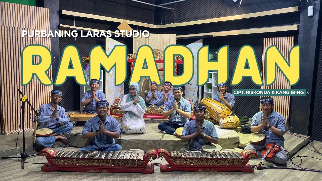 RAMADHAN - PURBANING LARAS STUDIO || Cipt. Riskonda & Kang Ibing