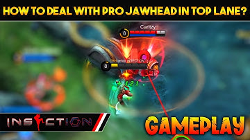 How To Deal Against Pro JAWHEAD Using Chou ? | iNSECTiON SOLO TOP CHOU VS PRO JAWHEAD | MLBB