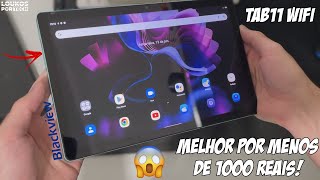 MELHOR TABLET POR MENOS 1000 REAIS - TAB 11 WIFI