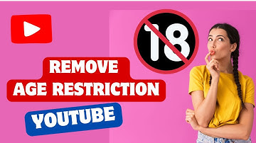 How To Remove Age Restriction On YouTube App (updated 2024)