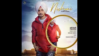 Nishani : Nirvair Pannu (Official Audio) | New Punjabi Song 2023 | SG BEATS