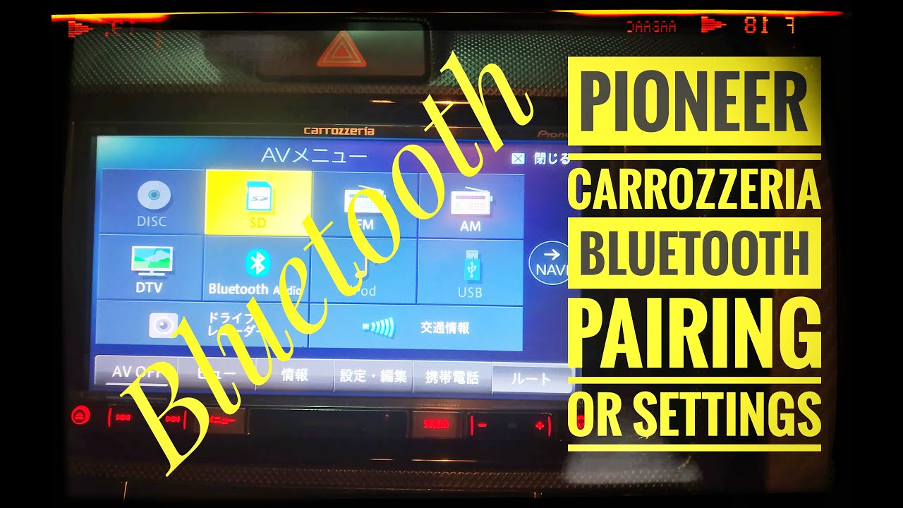 Pioneer Carrozzeria Bluetooth pairing or Settings - YouTube
