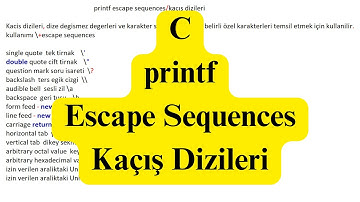 C Programlama Dili printf fonksiyonu printf Escape Sequences/Kaçış Dizileri