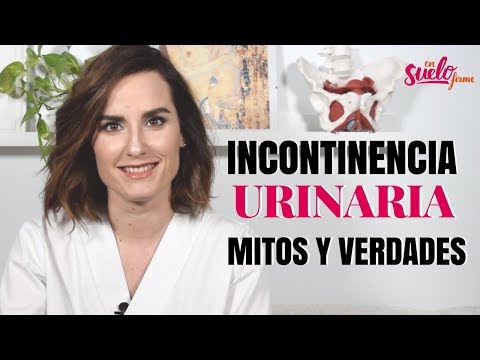 Vídeo: 6 Mitos Sobre La Incontinencia Urinaria En Mujeres
