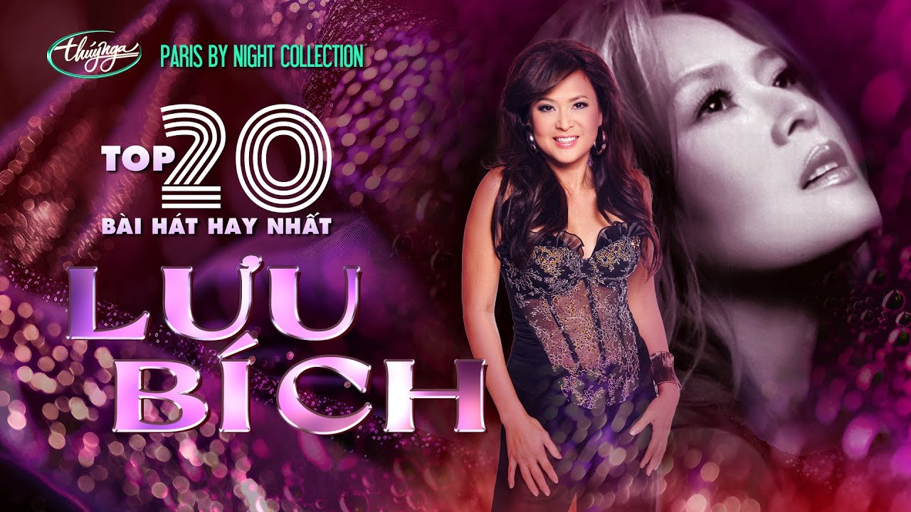 Lưu Bích - Top 20 Bài Hát from Paris By Night
