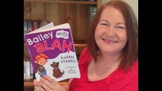 Bailey Beats the Blah Book Trailer