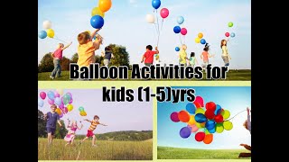 Balloon Activities | Kids Indoor Games | Activities for 1-5 yrs | Littleones FirstStep screenshot 4