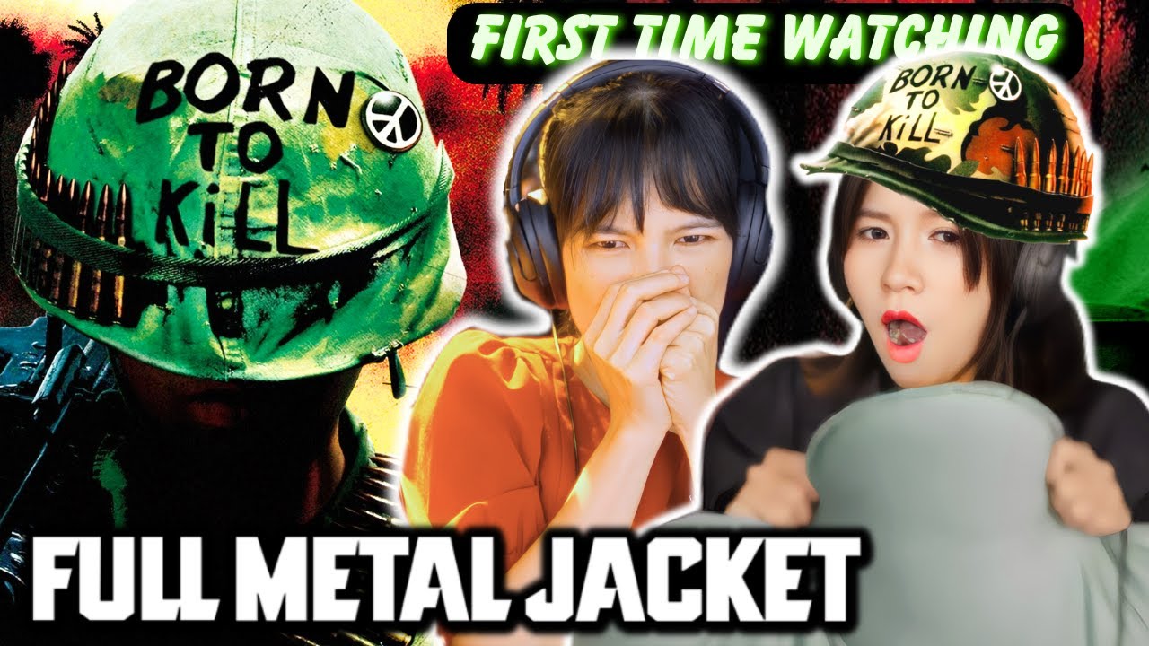 Vietnamese Girls React | Full Metal Jacket | (first time watch)