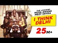 I Think Delhi | The Landers | Neha Anand | Meet Sehra | TeamDG | Latest Punjabi Songs