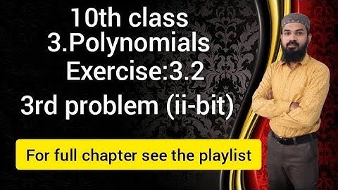 Draw the graphs of the given polynomial and find the zeroes Justify ans(ii) p(x) = x ^ 2 - 6x + 9