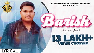 Barish (Lyrical Video) Jeeta Jogi | Latest Haryanvi Songs 2023 | Mandi Mandi Barish Pad Ri