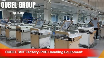 OUBEL SMT Factory - Automatic PCB handling machine for SMT line