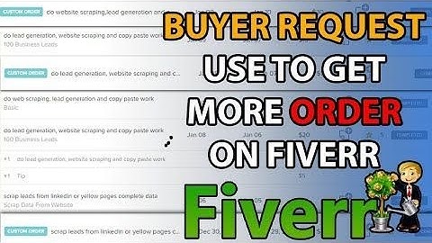 Send Effective Buyer Requests to Get Orders on Fiverr