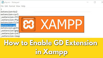 How to Enable GD Extension in XAMPP