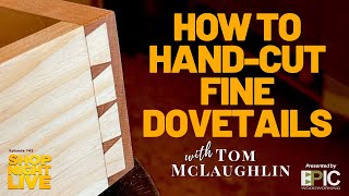 How to Handcut Fine Dovetails