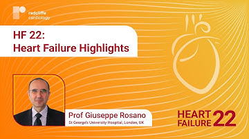 HF 2022: Heart Failure Highlights with Prof Giuseppe Rosano