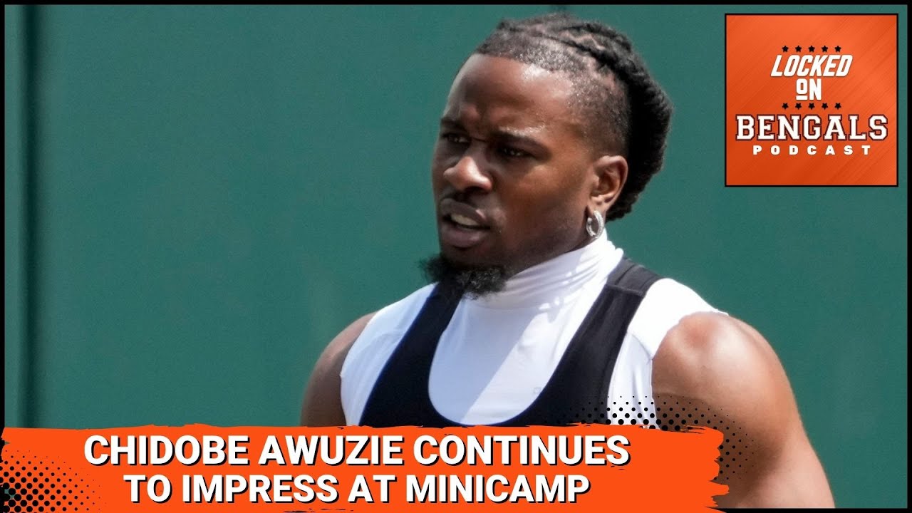 Cincinnati Bengals Mandatory Minicamp Updates | Chidobe Awuzie, the ...