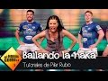 Pilar Rubio baila la 'haka' del rugby - El Hormiguero 3.0