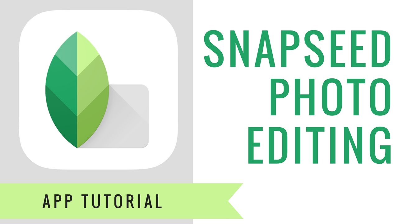 Snapseed Photo Editing App Tutorial - YouTube