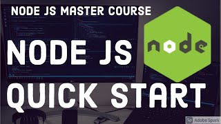 Node JS Quick Introduction #01