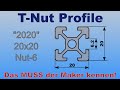 T-Nut Aluminium Profile für Maker