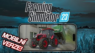 FARMING SIMULATOR 23 NA MOBILU? | Farming Simulator 23 Mobile #01