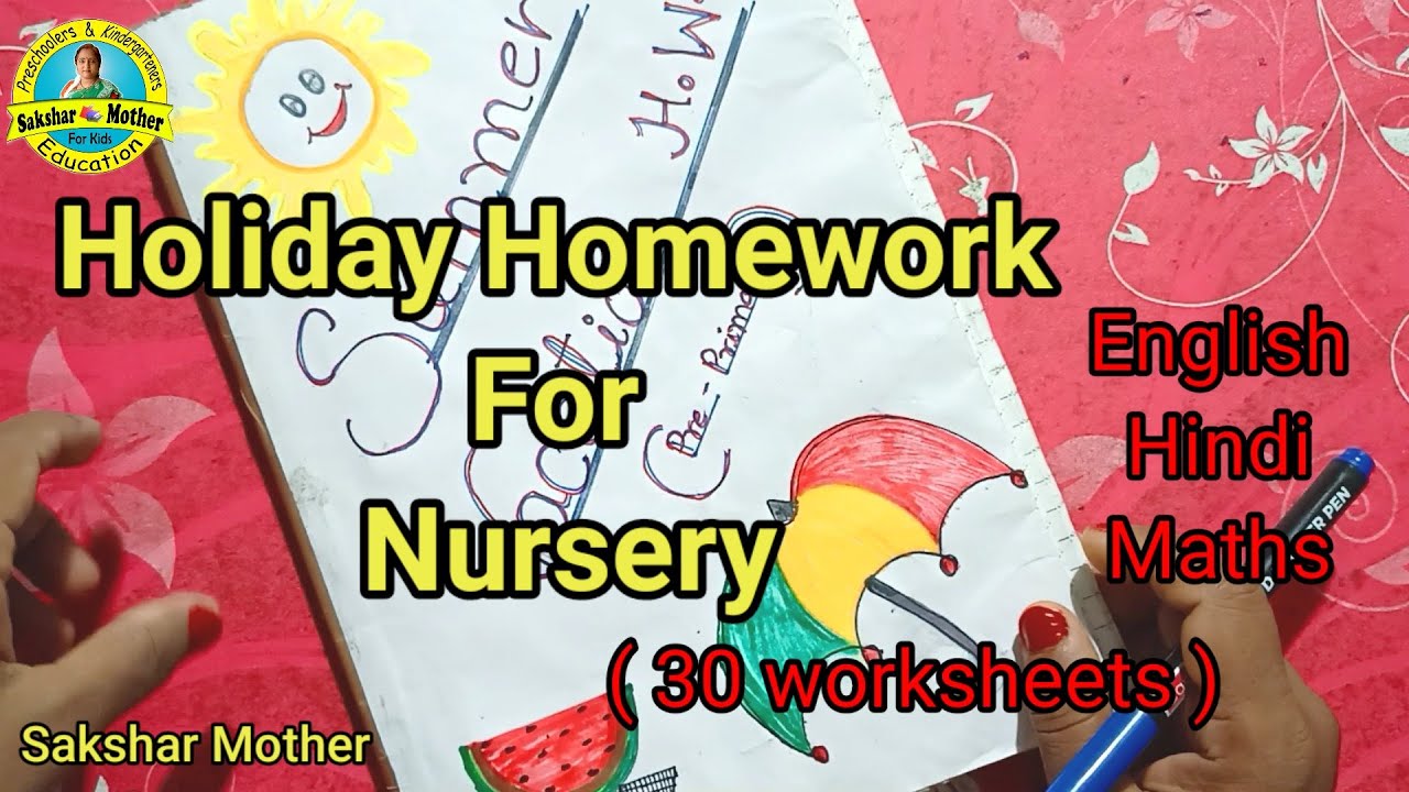 holidays homework for nursery class
