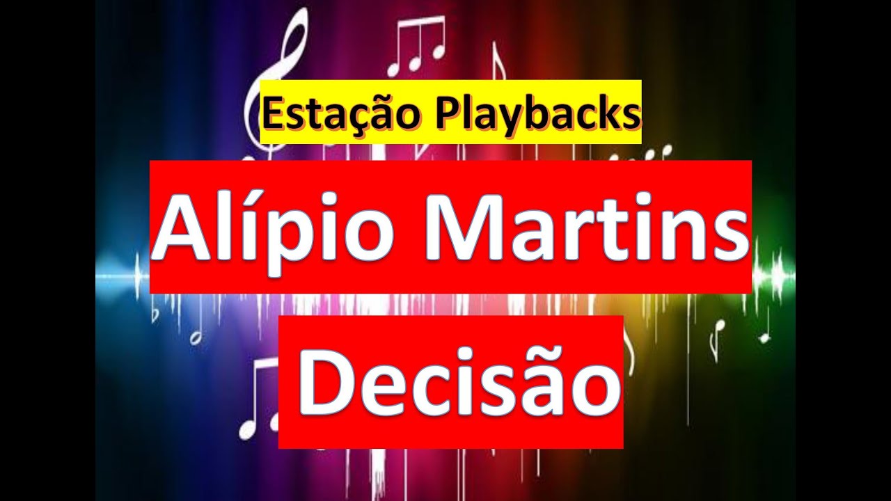 Alípio Martins - Decisão - Playback