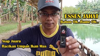 ESSEN JAHAT !!!!!! Umpan Cukup 3 Bahan saja..langsung Tes di empang...Ikan Babon Ikan Induk doyan...