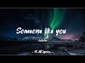 Adele - Someone like you (lyrics)