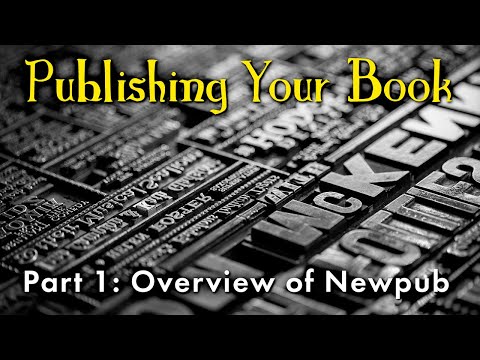 Publishing Your Book, part 1: Overview to Independent Publishing