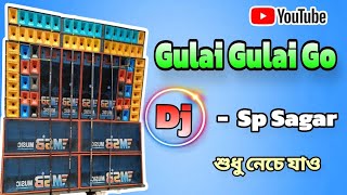 Gulai Gulai Go | Dance Mix | Dj Sp Sagar