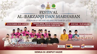 ✨  FESTIVAL AL-BARZANJI DAN MARHABAN PERINGKAT NEGERI SELANGOR TAHUN 1447H/2025M✨🌙 (Sesi 3)