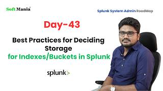 Splunk admin Roadmap- Day 43 Best Practices for Deciding Storage for Indexes Buckets in Splunk