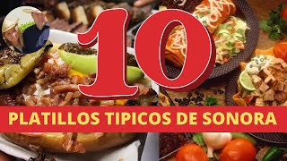 10 Platillos Tipicos de Sonora Mexico | Comida Tipica de Sonora - YouTube