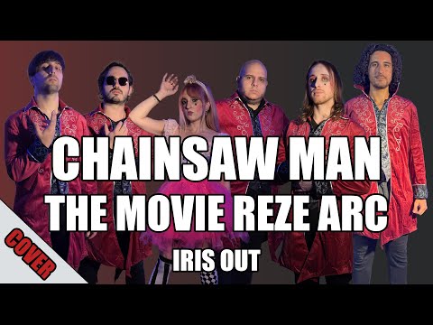 IRIS OUT 米津玄師 Chainsaw Man The Movie Reze Arc Blinding Sunrise Cover