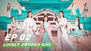 【FULL】Lovely Swords Girl E02 | 恋恋江湖 | Jiang Zhen Yu 姜贞羽，Yang Shi Ze 杨仕泽，Yu He 何与 | iQiyi