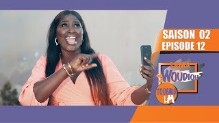 Sama Woudiou Toubab La - Episode 12 [Saison 02]