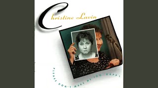 Watch Christine Lavin Please Dont Make Me Too Happy video